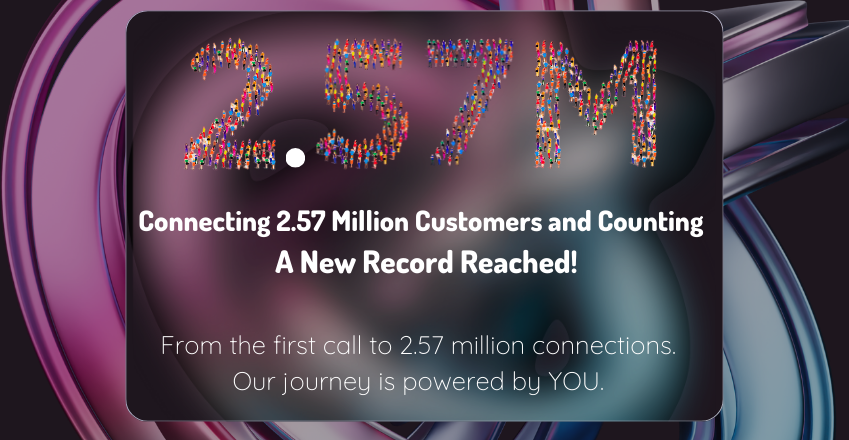 2.57 Million Customers A subbase milestone